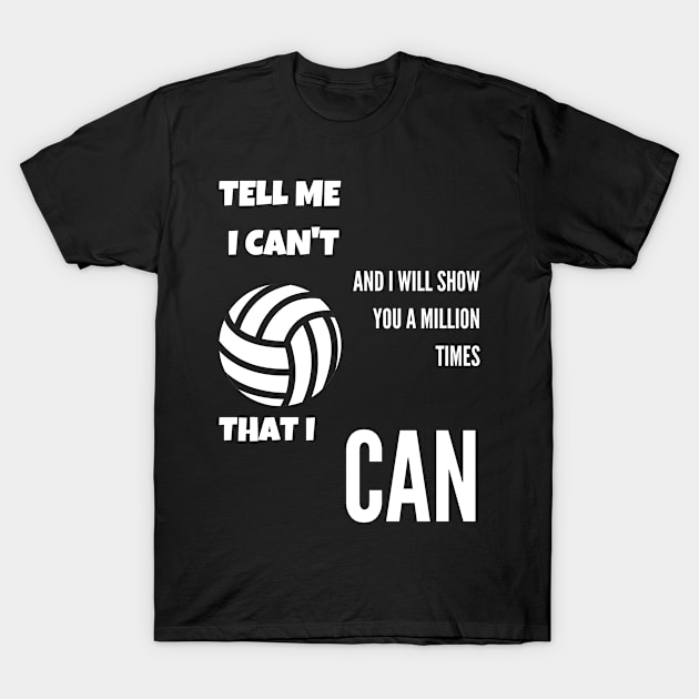 Best Gift Idea for a Volleyball Player T-Shirt by MadArting1557